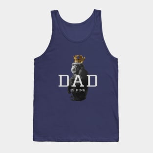 Dad Is King Tank Top